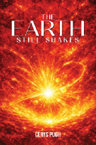 The Earth Still Shakes